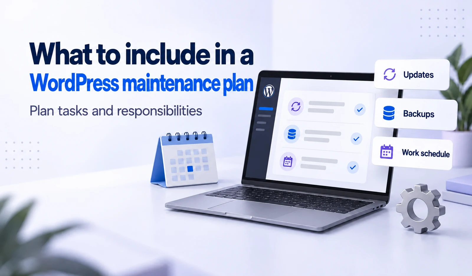 What to include in a WordPress maintenance plan