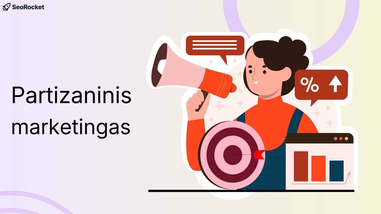 Iliustracija su tekstu Partizaninis marketingas ir personažu, laikančiu megafoną bei taikinį su strėle centre. Šalia matomi procentų simbolis ir augimo diagrama, simbolizuojantys kūrybiškas ir mažo biudžeto marketingo strategijas, orientuotas į rezultatą.