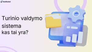 Iliustracija su tekstu Turinio valdymo sistema kas tai yra ir stilizuotu kompiuterio ekranu su aplanko, diagramos ir krumpliaračio ikonėlėmis. Vaizdas simbolizuoja turinio valdymo sistemą ir jos funkcijas valdant, redaguojant bei analizuojant svetainės turinį.