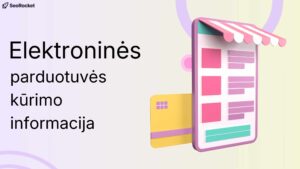 Elektroninės parduotuvės kūrimo iliustracija – išmaniojo telefono ekranas su e. parduotuvės maketu ir mokėjimo kortele.