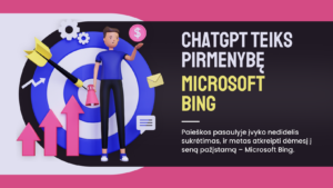 ChatGPT paieška teiks SEO pirmenybę Microsoft Bing