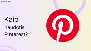 Kaip naudotis pinterest