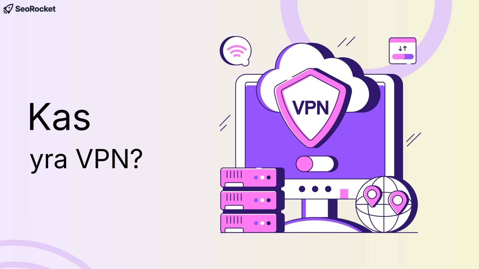 Grafinė iliustracija, vaizduojanti VPN technologiją: apsaugotas ryšys, serveriai ir vietos žymėjimas internete.