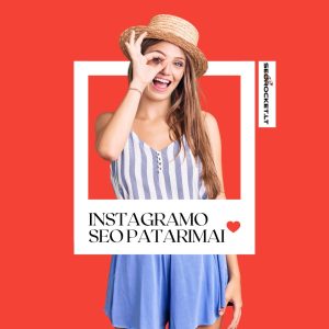 Instagramo seo patarimai