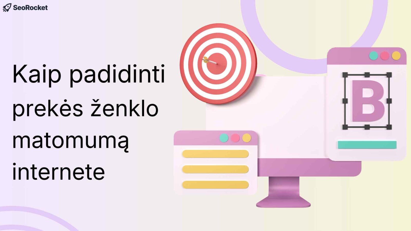 Iliustracija apie prekės ženklo matomumo didinimą internete: kompiuterio ekranas su dizaino langais, raidės logotipo kūrimo simbolika ir taikinys su strėle; šone tekstas „Kaip padidinti prekės ženklo matomumą internete“.