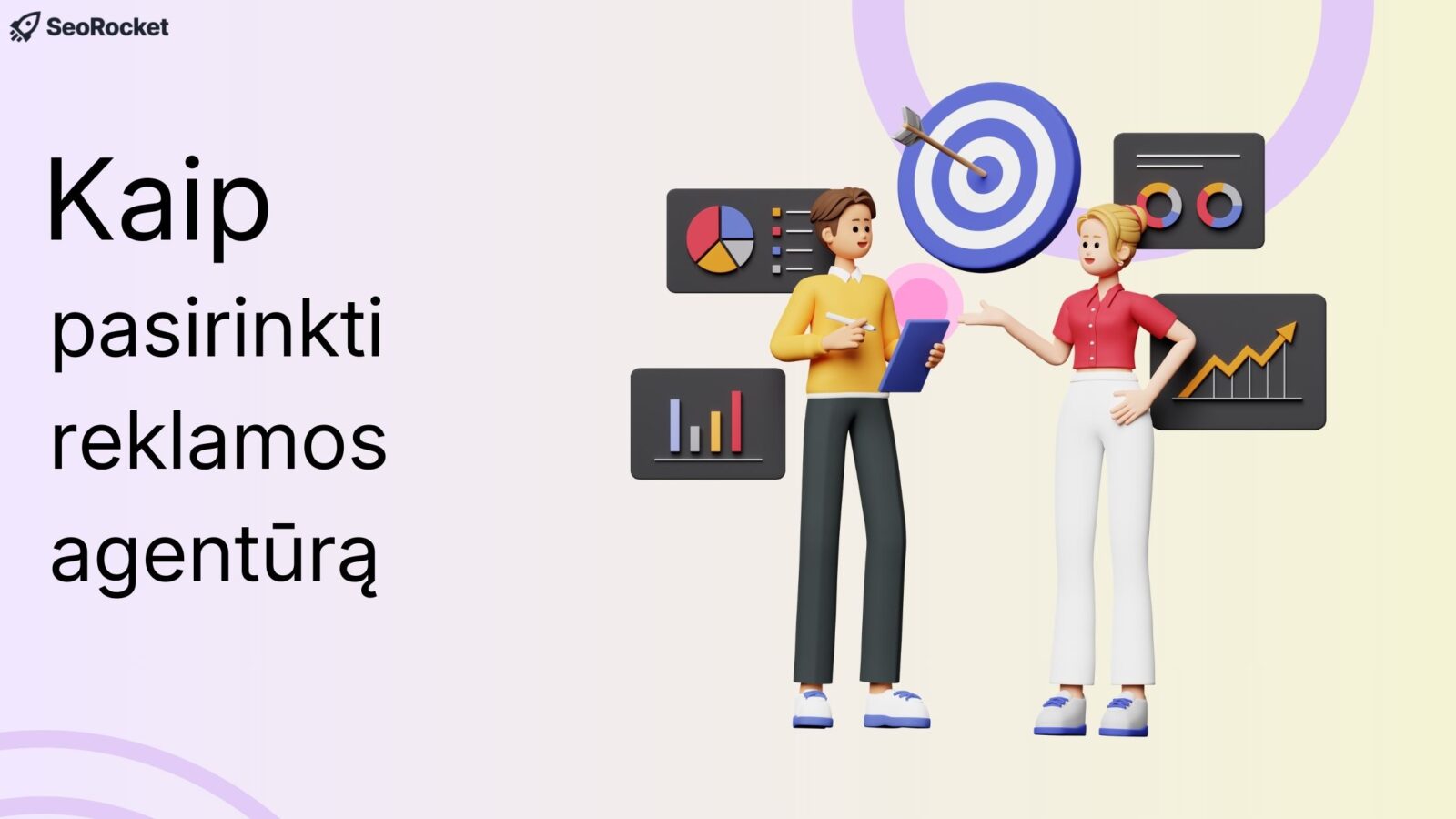 Kaip pasirinkti reklamos agentūrą – verslo specialistai analizuoja tikslus, rezultatus ir rinkodaros strategijas