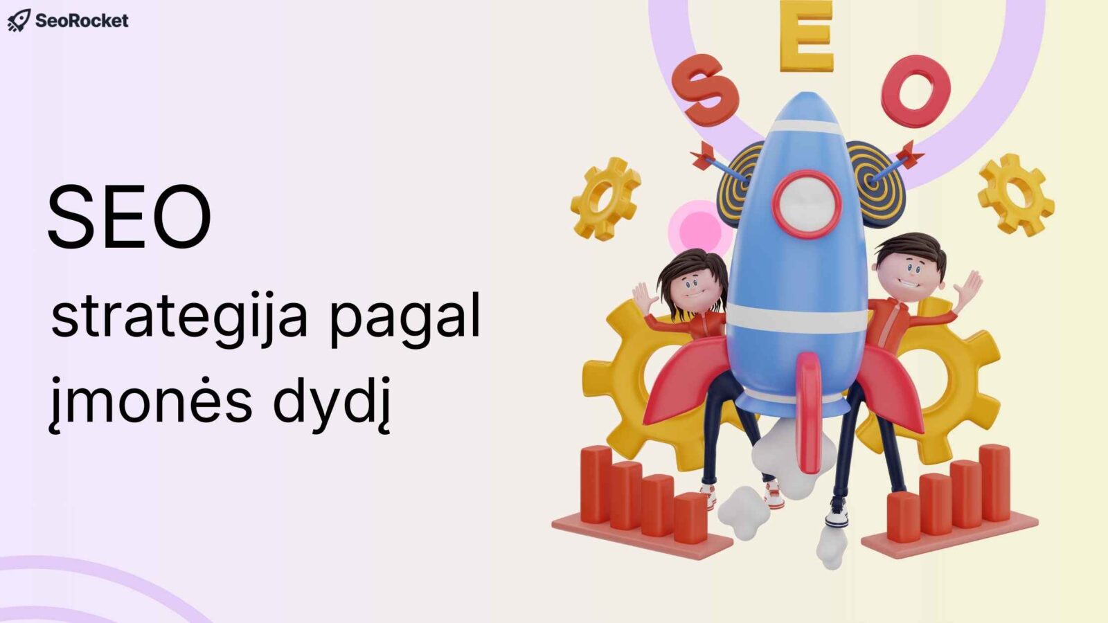 Stilizuotas piešinys su dviem personažais, sėdinčiais ant mėlynos raketos, apsuptos krumpliaračių, taikinių ir augimo grafikų; šalia tekstas „SEO strategija pagal įmonės dydį“