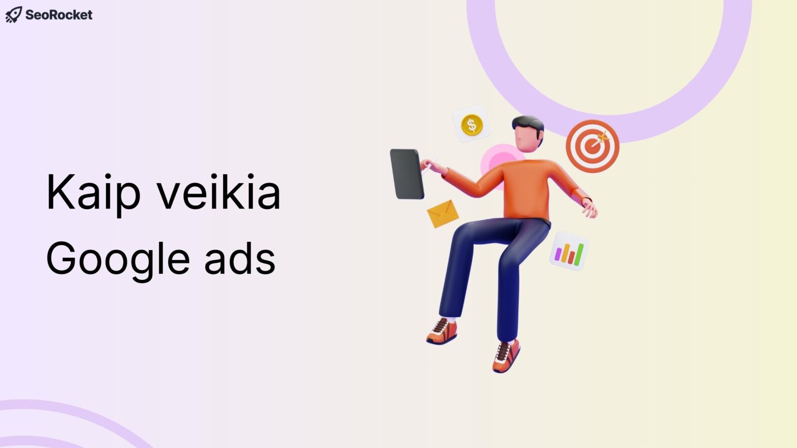 Iliustracija, vaizduojanti žmogų su planšete, apsuptą reklamos, finansų ir analizės ikonų, perteikiančių „Google Ads“ veikimo principą.