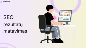 SEO rezultatų stebėjimas