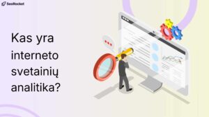 Iliustracija, vaizduojanti interneto svetainių analitiką: žmogus su padidinamuoju stiklu analizuoja dideliame kompiuterio ekrane rodomus duomenis ir grafikus.