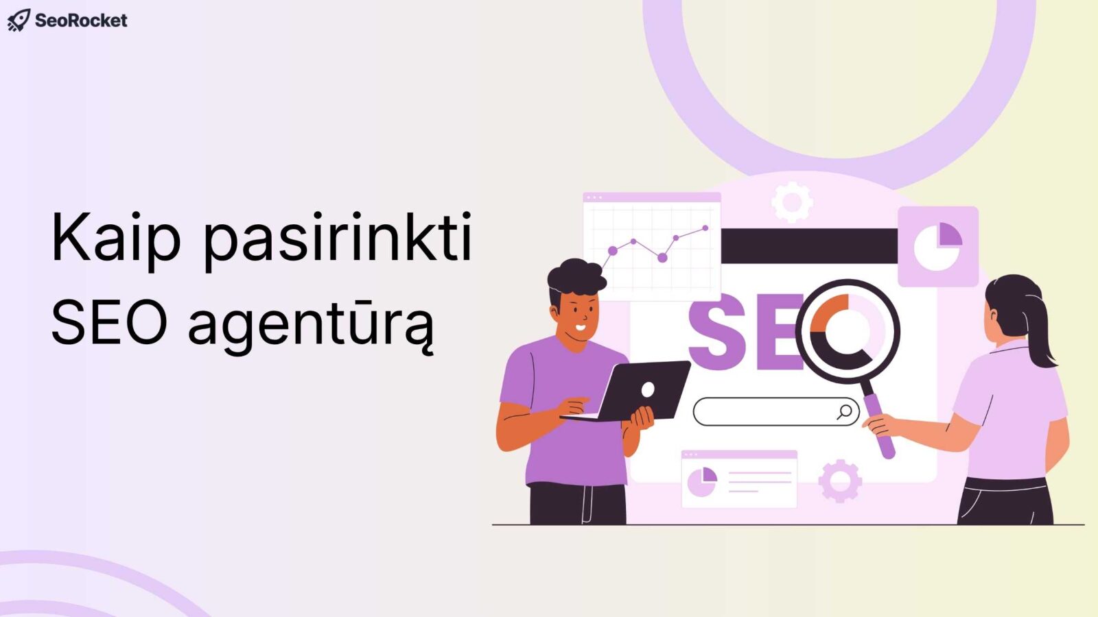 kaip išsirinkti gerą seo paslaugų tiekėją