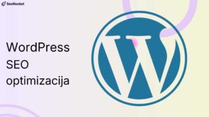 wordpress seo optimizacija